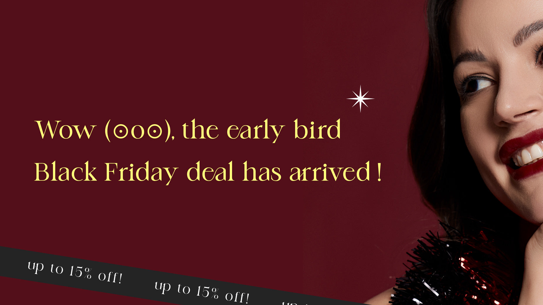 Wow (⊙o⊙), the early bird Black Friday deal has arrived!!!