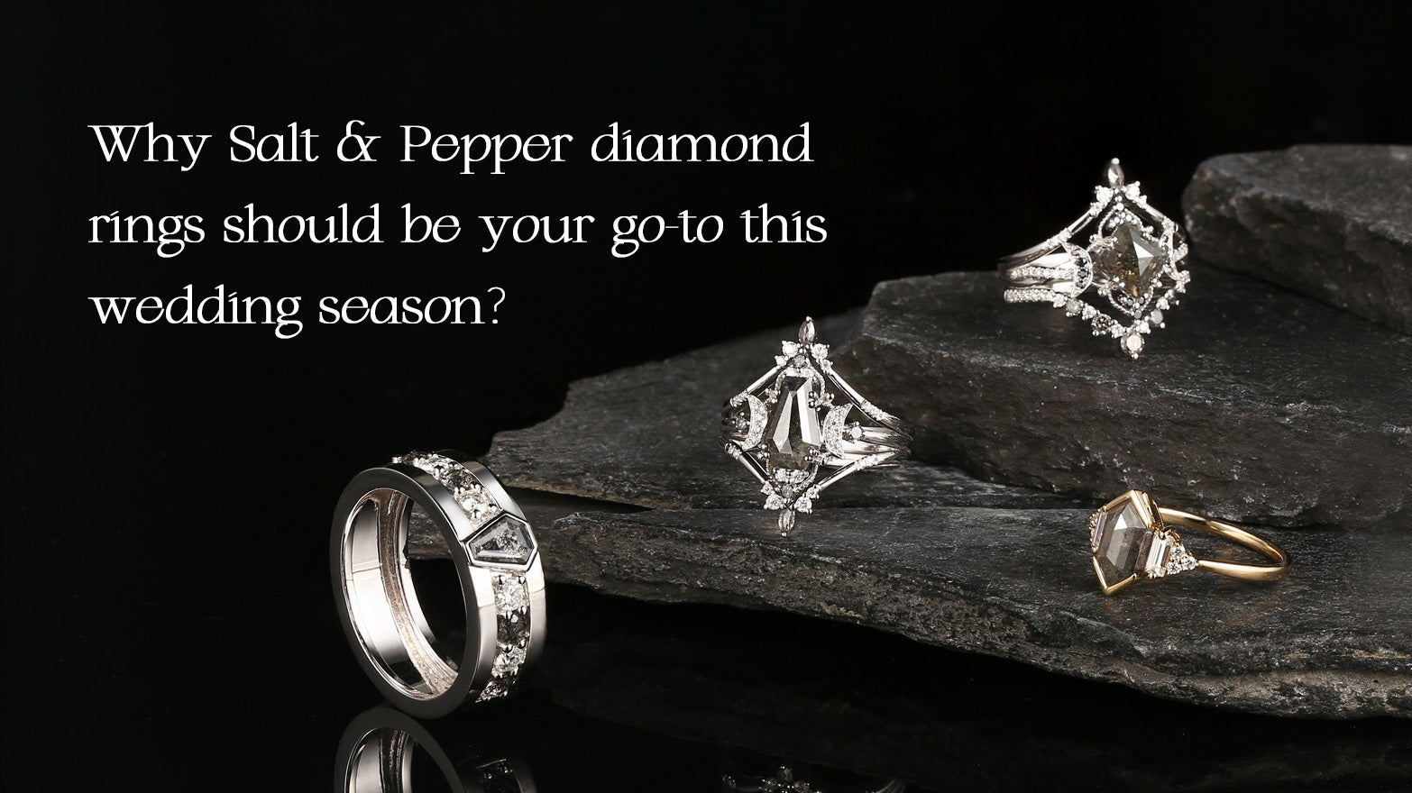 Why Salt and Pepper Diamond Rings Should Be Your Go-To This Wedding Season?