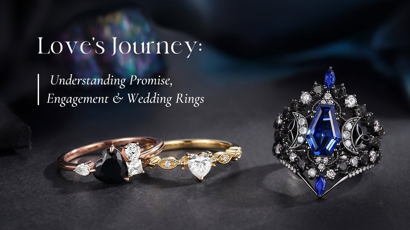 Love's Journey: Understanding Promise, Engagement & Wedding Rings