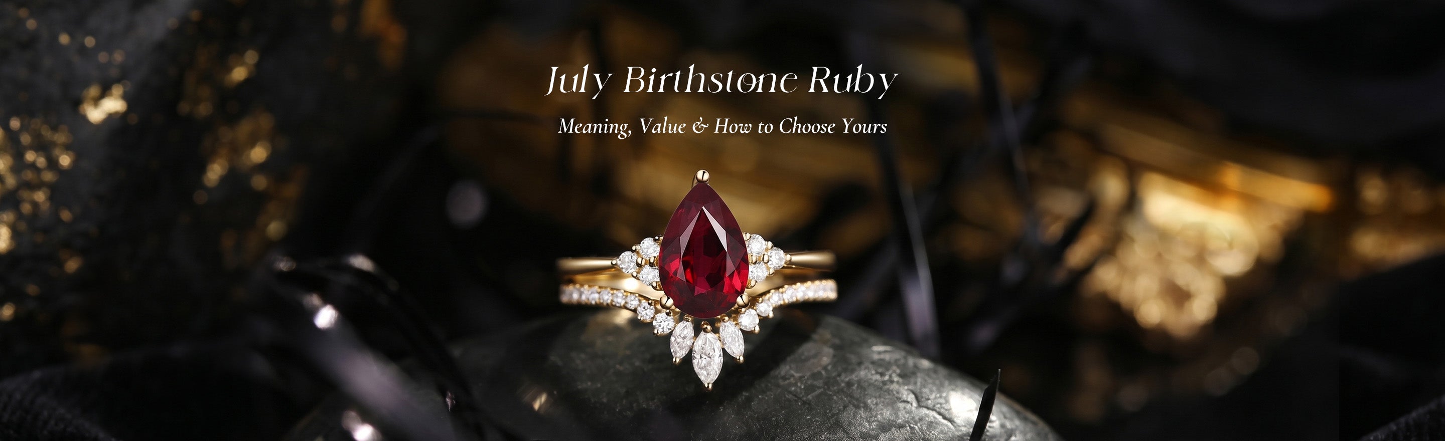 July Birthstone Ruby: Meaning, Value & Buying Guide
