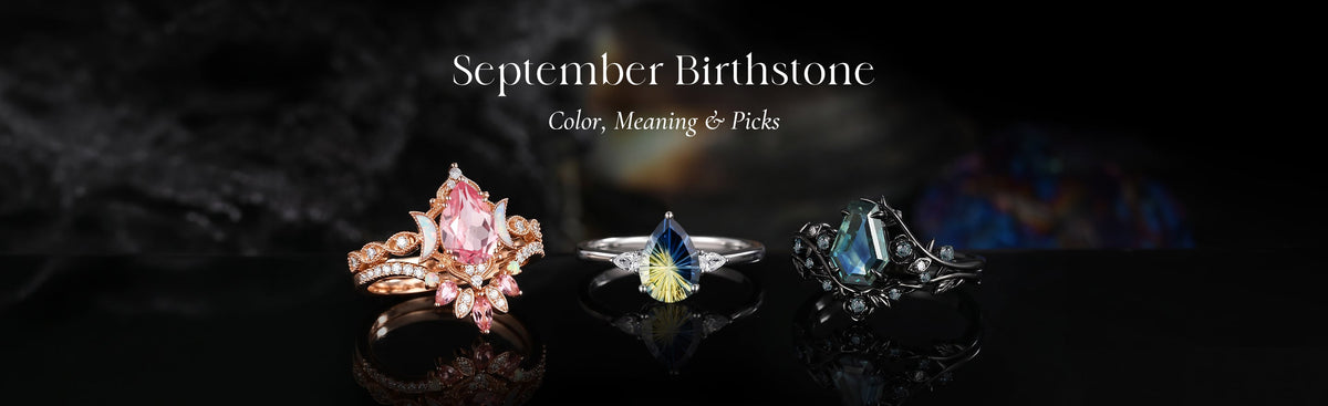 September Birthstone: Meaning, Color Guide & Jewelry Picks